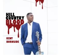 Kent Burnside Hill Country Blood Album