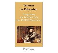 Kent David Internet In Education BOOK NUOVO