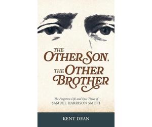Kent Dean The Other Son, The Other Brother (Copertina rigida)