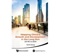 Kent Deng Mapping China's Growth And Development In The Long (Copertina rigida)
