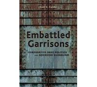 Kent E. Calder Embattled Garrisons (Tascabile)