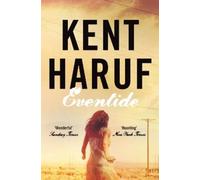 Kent Haruf Eventide (Tascabile) Plainsong
