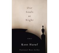 Kent Haruf Our Souls at Night (Copertina rigida)