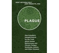 Kent Heckenlively Judy Mikovits Plague (Copertina rigida)