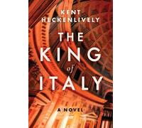 Kent Heckenlively The King of Italy (Copertina rigida)