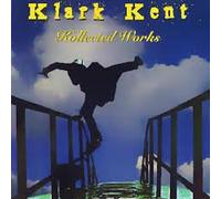 Kent,Klark - Kollected Works