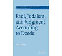 Kent L. Yinger Paul, Judaism, and Judgment According to Deeds (Tascabile)