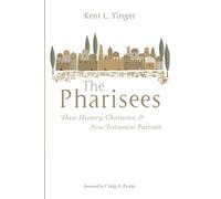 Kent L Yinger The Pharisees (Tascabile)