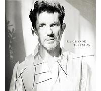 KENT - LA GRANDE ILLUSION