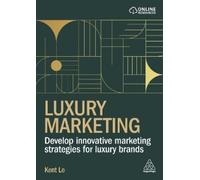 Kent Le Luxury Marketing (Tascabile)