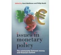 Kent Matthews Issues in Monetary Policy (Tascabile)