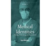 Kent Maynard Medical Identities (Copertina rigida) Social Identities