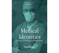 Kent Maynard Medical Identities (Tascabile) Social Identities
