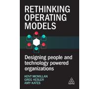 Kent McMillan Rethinking Operating Models (Copertina rigida)