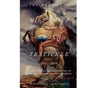 Kent Monkman Gisel The Memoirs of Miss Chief Eagle Testickle (Copertina rigida)