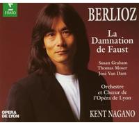 Kent Nagano - Berlioz: la Damnation de Faust