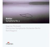 Kent Nagano & Deutsches Symphony Orchestra Berlin - Mahler : Symphony No.3 - Elatus