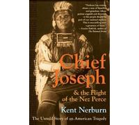 Kent Nerburn Chief Joseph And The Flight Of The Nez Perce (Tascabile)