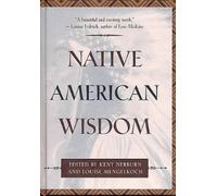 Kent Nerburn Louise Mengelkoch Native American Wisdom (Copertina rigida)