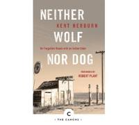 Kent Nerburn Neither Wolf Nor Dog (Tascabile) Canons