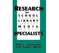 Kent R. Gustafson Jane B Research for School Library Media S (Copertina rigida)