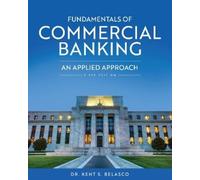 Kent S. Belasco Fundamentals of Commercial Banking (Tascabile)