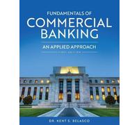 Kent S. Belasco Fundamentals of Commercial Banking (Tascabile)