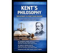 Kent’s Philosophy: The Ultimate 10-Point Exam Cracker: “Integrated with CBDC-based critical insights.”