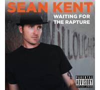 Kent, Sean - Waiting For The Rapture