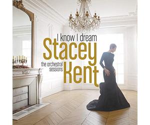Kent Stacey - I Know I Dream : The Orchestral Sessions