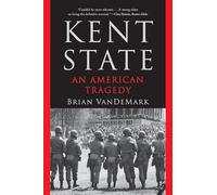 Kent State: An American Tragedy