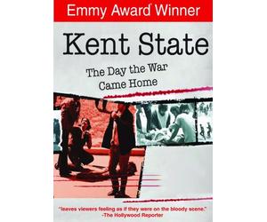 Kent State: The Day the War Came Home