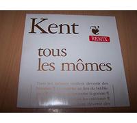 Kent - Tous Les Mômes (Remix) - 45 tours - 7" - Single Sided - Promo