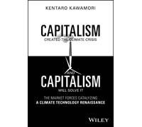 Kentaro Kawamor Capitalism Created the Climate Crisis and Cap (Copertina rigida)
