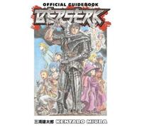 Kentaro Miura Berserk Official Guidebook (Tascabile)