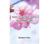 Kentaro Sato Japanese Text and English Translation of the Constituti (Tascabile)