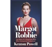 Kenton Powell Margot Robbie (Tascabile)