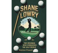 Kenton Powell Shane Lowry (Tascabile)