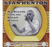 Kenton Stan - Big Sounds From The Small