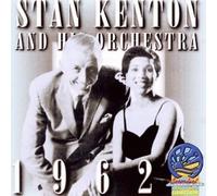 Kenton, Stan & His Orchestra - 1962