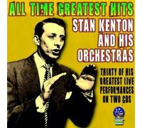Kenton, Stan & His Orchestra - All Time Greatest Hits (2 CD)