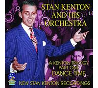 Kenton, Stan - Kenton Trilogy Part One Dance Time