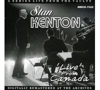Kenton, Stan - Live From Canada