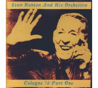 KENTON, STAN -ORCHESTRA- - LIVE COLOGNE '76 VOL.1