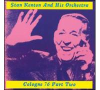 KENTON, STAN -ORCHESTRA- - LIVE COLOGNE '76 VOL.2