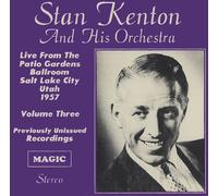 Kenton, Stan -Orchestra- - Patio Gardens Vol.3