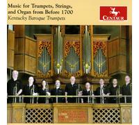 KENTUCKY BAROQUE TRUMPETS Music for Trumpets / Strings & Organ (CD)