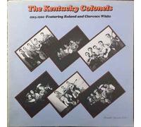 Kentucky Colonels Feat. Roland And Clarence White - 1965-1966 [LP]