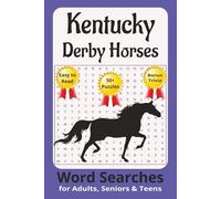 Kentucky Derby Horses Word Search Puzzle Book: Word Searches with Easy to Read Print about Horses, Horse Racing, Horse Jockeys and More | 6 x 9 ... Gift for Holidays, Vacations and Relaxation