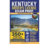 Kentucky Driver's License Exam Prep: Study Guide, Road Signs & Practice Tests to Help You Pass the Written Knowledge Test